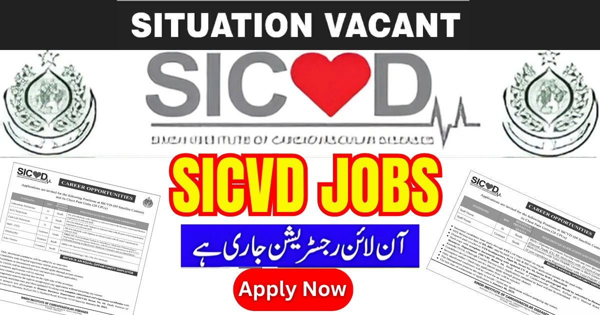Sindh Institute of Cardiovascular Diseases SICVD Jobs