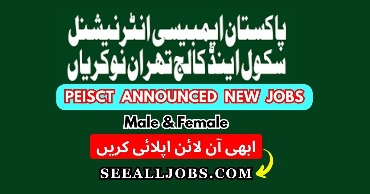 Pakistan Embassy International School & college Tehran PEISCT Jobs