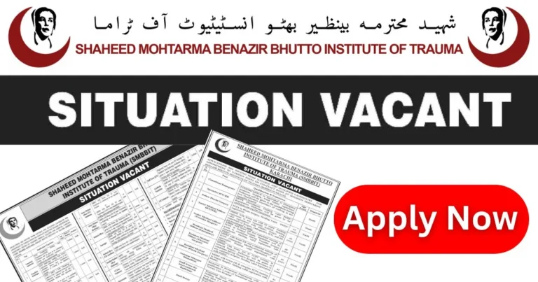 Shaheed Mohtarma Benazir Bhutto Institute of Trauma SMBBIT Jobs