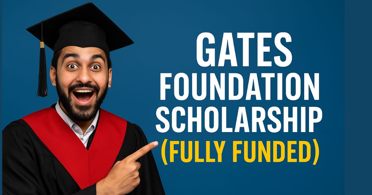 Gates Foundation Scholarship In USA