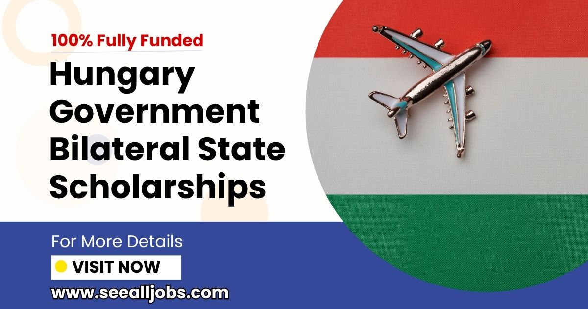 Hungary Government Bilateral State Scholarships