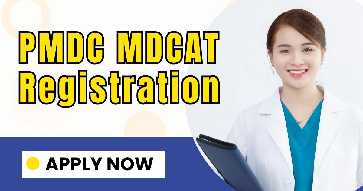 PMDC MDCAT Registration