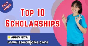 Top 10 Scholarships